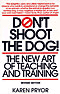 Don't Shoot the Dog