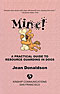 Mine! A Guide To Resource Guarding In Dogs